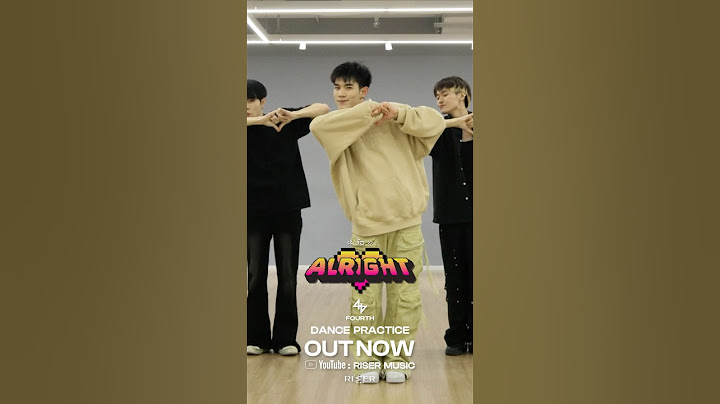 DANCE PRACTICE OUT NOW! ง้อ (ALRIGHT) - FOURTH  #FOURTH_DANCEPRACTICE