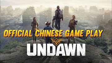 Chinese version game play| undawn| officially released in  Feb 23 in china