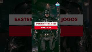 Easter eggs nos jogos parte 21 Batman Arkham knight.