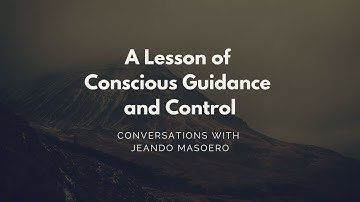 CGC #9: A Lesson of Conscious Guidance & Control - Initial Alexander Technique