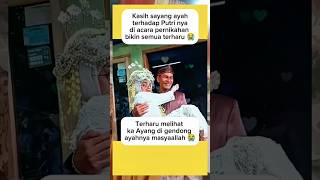 Ayah Adalah Cinta Pertama Anak Perempuan Nya trending masukberanda solawatan pengantinviral