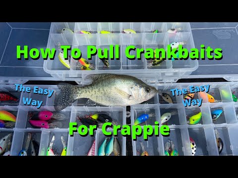 How To Pull Crankbaits For Crappie