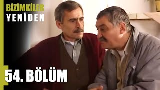 Bizimkiler Son Pişmanlık 54. Bölüm