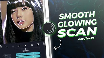 How to Make Smooth Glowing scan Effect alight Motion Preset