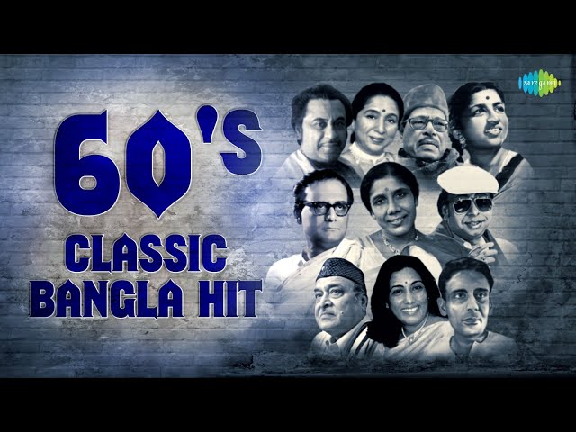 60's Classic Bangla Hits | Manna Dey | Kishore Kumar | Hemanta Mukherjee | Lata Mangeshkar class=