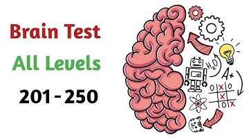 Brain Test Levels 201-250 Walkthrough (No Commentary, No Music, Mobile)
