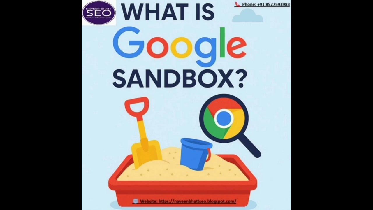 What is Google Sandbox? | Naveen Bhatt SEO