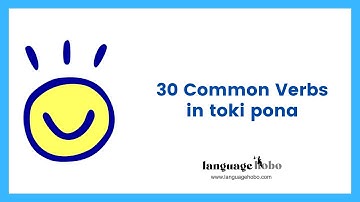 Learn 30 Toki Pona Verbs - With Audio!