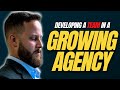 Developing a Team in a Growing Insurance Agency