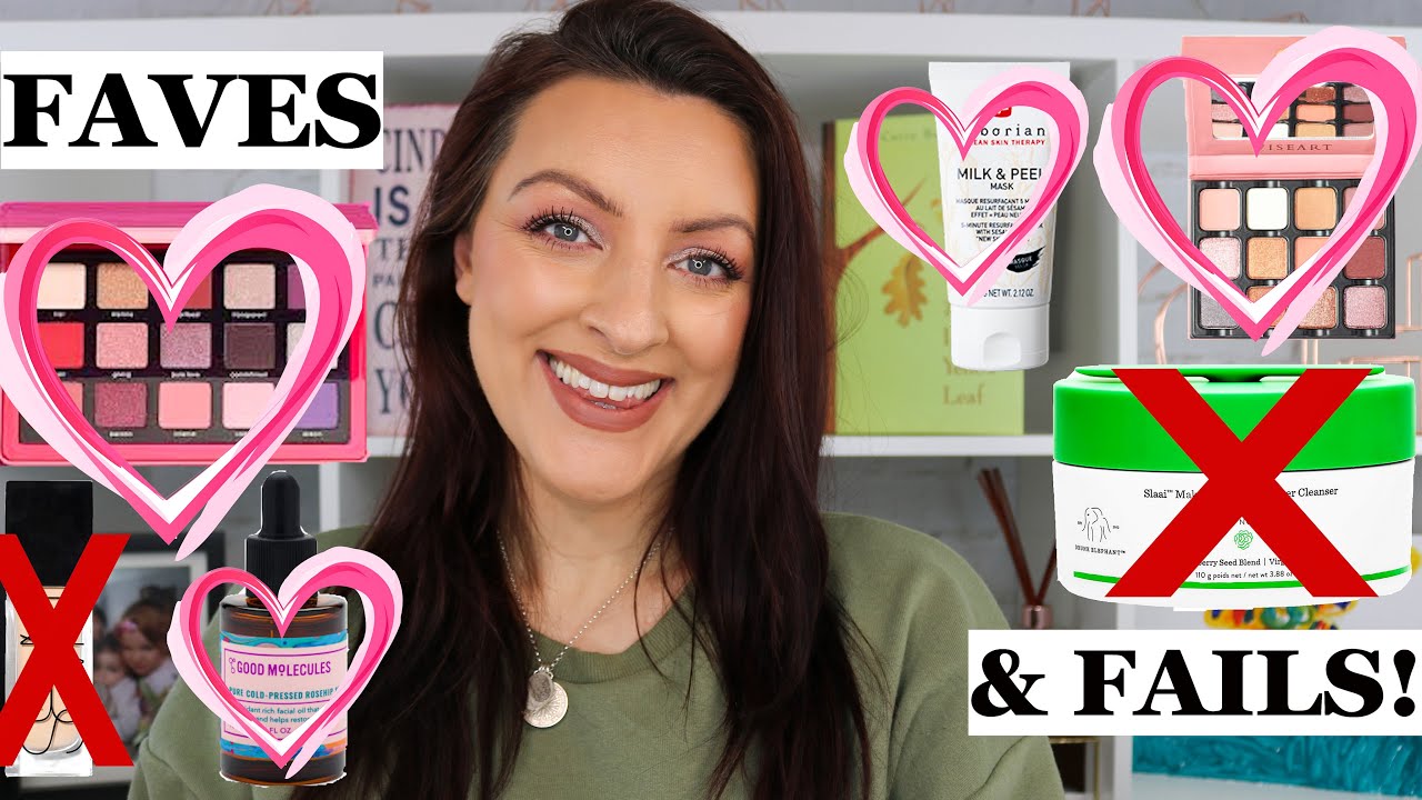February Faves and FAILS!!