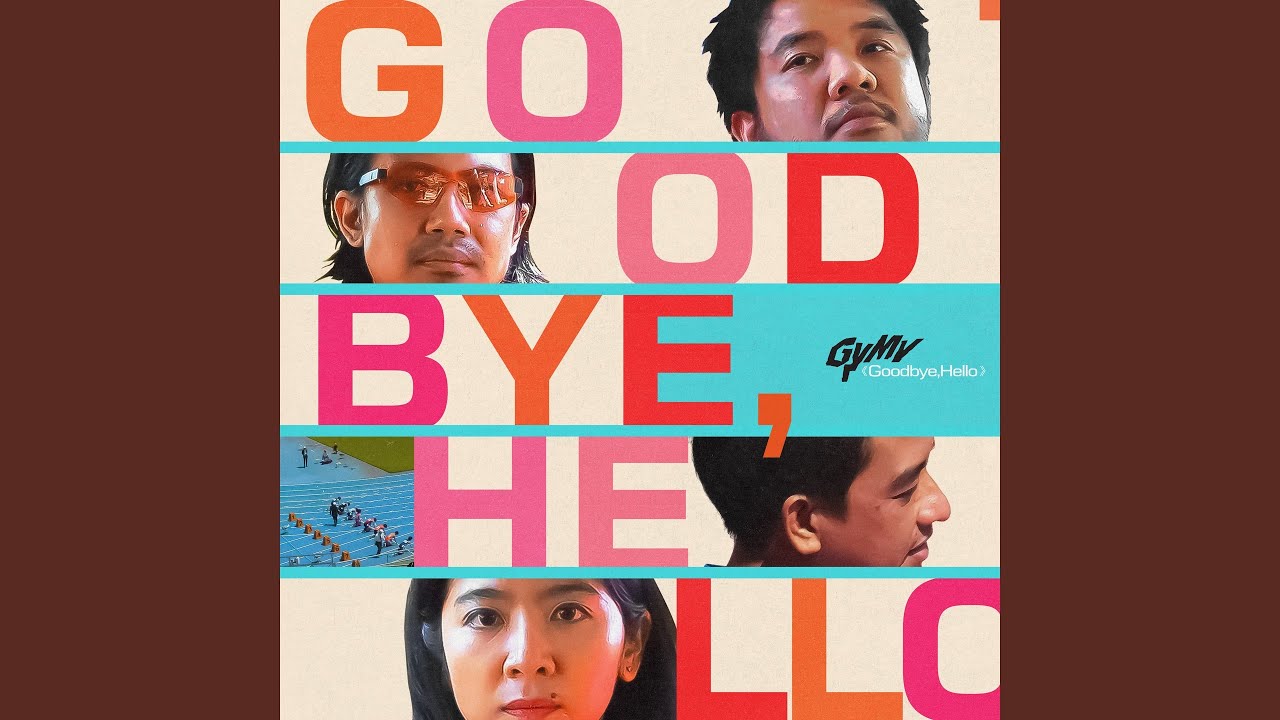 Goodbye, Hello - YouTube