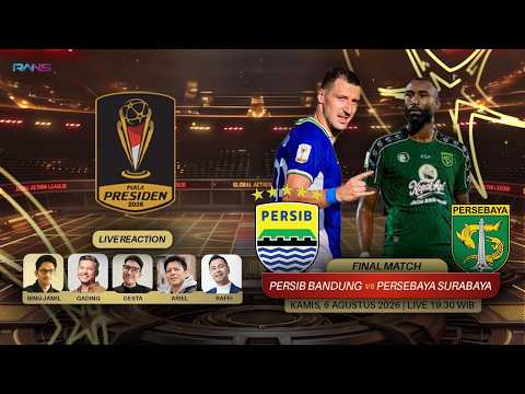 LIVE STREAM | FINAL MATCH PIALA PRESIDEN : PERSIB BANDUNG VS PERSEBAYA SURABAYA