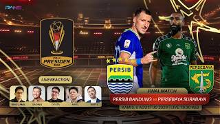 FINAL MATCH PIALA PRESIDEN : PERSIB BANDUNG VS PERSEBAYA SURABAYA