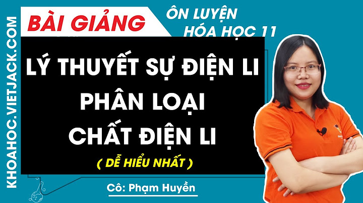 Các công thức về bài toán sự điện li năm 2024