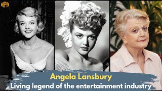 Angela Lansbury: Living legend of the entertainment industry