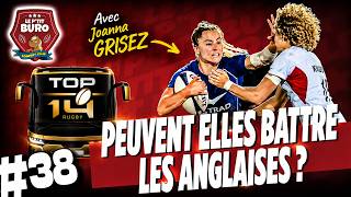 France-Angleterre: Un titre presque impossible ?🏉 || Le Ptit BURO🍻|| #38 (avec Joanna Grisez)