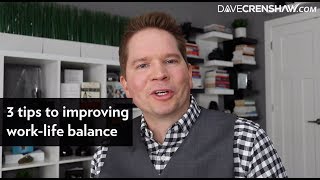 How to improve your work-life balance