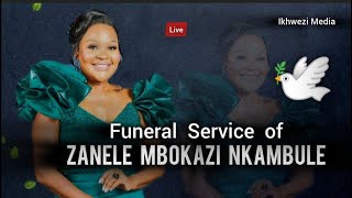 Zanele Mbokazi Nkambule Funeral Service |  17 AUGUST 2024