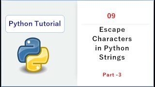 Escape Characters in Python Strings || Python Tutorials
