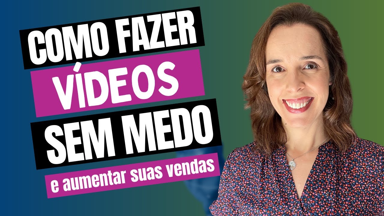 Como gravar vídeos sem medo e aumentar suas vendas - YouTube