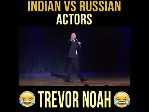 Indian vs Russian Actors - Trevor Noah