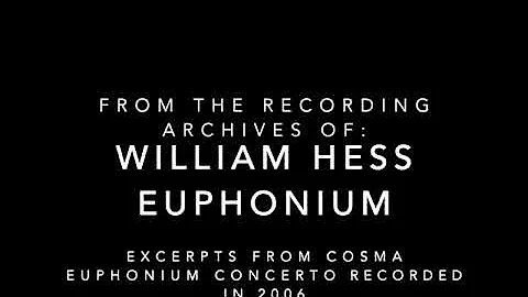 Cosma Euphonium Concerto excerpts - William Hess