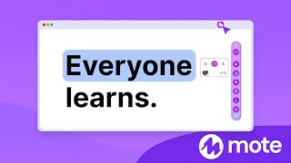 Mote Chrome Extension Overview - Everyone Learns With Mote