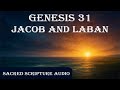 Genesis 31 Jacob And Laban Sacred Scripture Audio WEB 