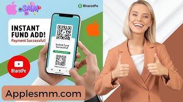 Applesmm.com Fund Add Kaise Kare | BharatPe QR me Instant Payment | Full Guide 2025