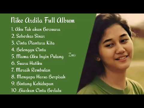 The Best Of Nike Ardilla Full Album, Aku Takkan Bersuara || Seberkas Sinar || Cinta Diantara Kita