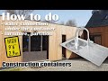 Construction containersarrive et vacuation deau cloison meuble je vous montre comment je fais