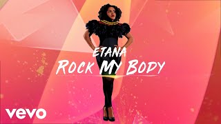 Video thumbnail of "Etana - Rock My Body (Official Audio)"