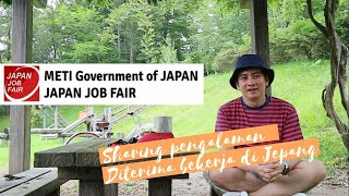 Ini yang perlu disiapin sebelum ikut METI Job Fair Jepang [Part 1/2]