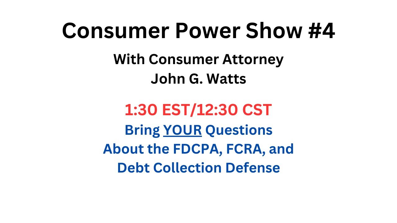 Consumer power show 4 answering your fcra and fdcpa questions youtube