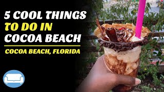 5 Great Places to Enjoy in Cocoa Beach, Florida| The Pier, the Beaches, Desserts and Ron Jon!