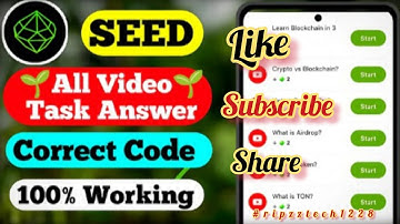 Seed Video Code || Seed All YouTube Video Code || Seed Airdrop Code Today || Seed All Video Task