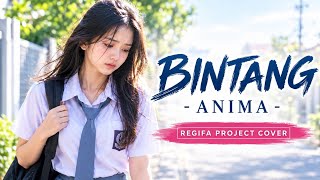 BINTANG | ANIMA | REGIFA PROJECT COVER