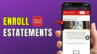 How to Enroll in Wells Fargo eStatements | Go Paperless (2026)