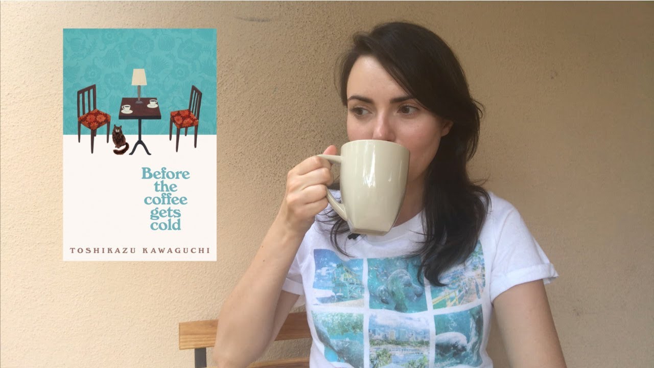 Crying at the Cafe - Before the Coffee Gets Cold by Toshikazu Kawaguchi