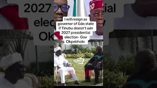 I will resign as governor of Edo if Tinubu fails to win 2027 presidential election-Gov Okpebholo