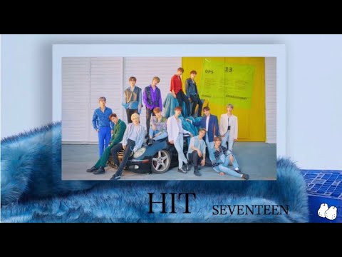 【日本語字幕/カナルビ】HIT -세븐틴 【SEVENTEEN/セブチ】