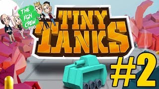 The FGN Crew Plays: Tiny Tanks #2 - Light House Shelter