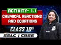 Activity- 1.1 | CHEMICAL REACTIONS AND EQUATIONS | Class 10th | SSLC | CBSE