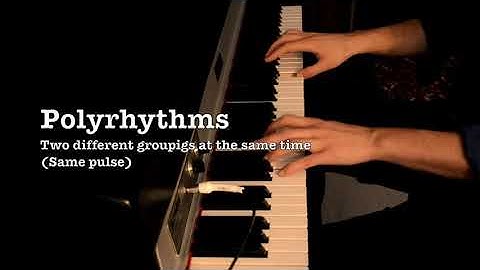 Advanced Rhythms: Polyrhythms