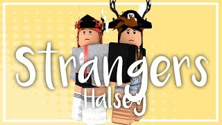 Strangers || Roblox music video || Halsey