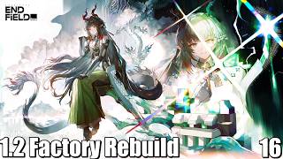 1.2 Factory Rebuild [Arknights: Endfield]