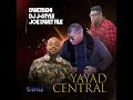 Dj jstyle yayad central feat joe dwet file  dwetbeni