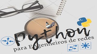 Python para automação de redes - Introdução