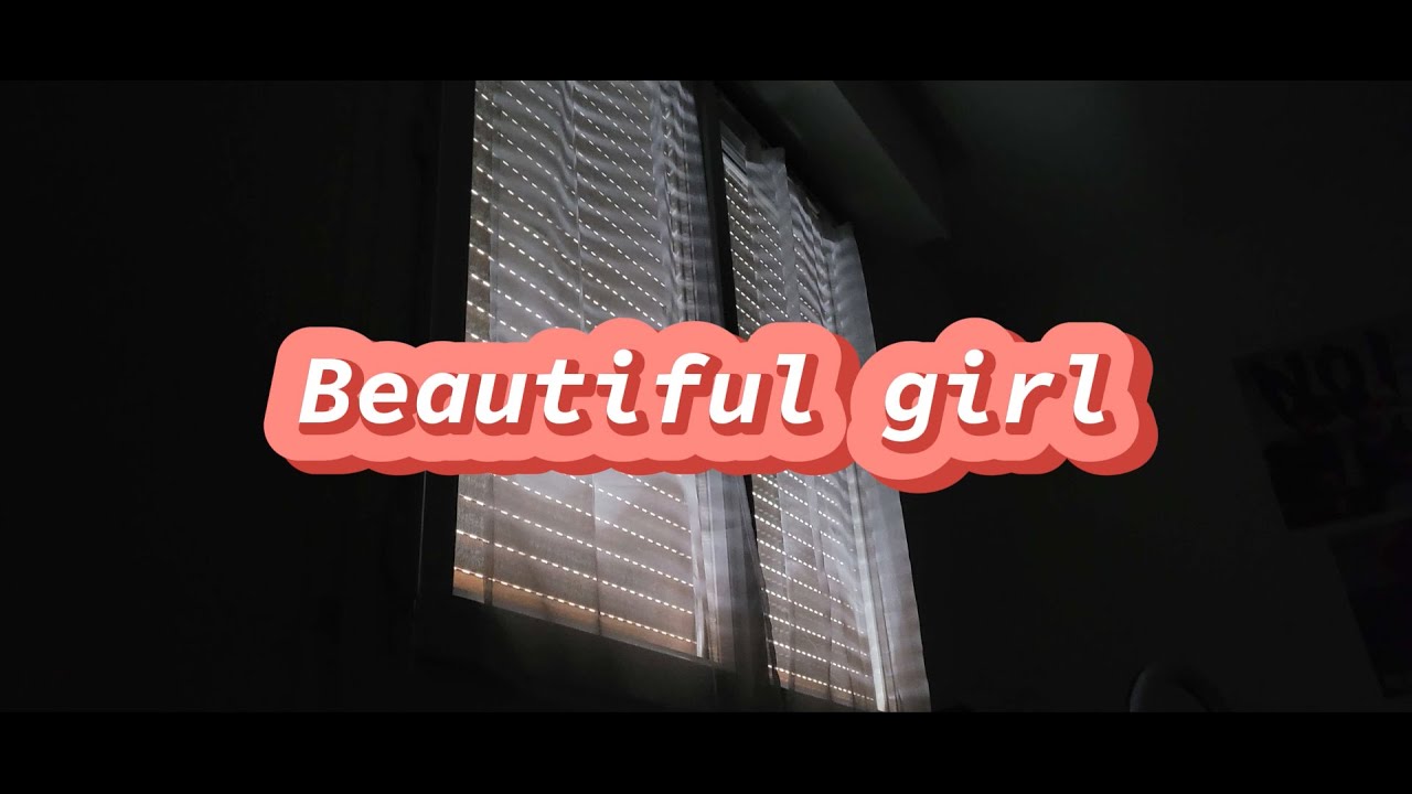Beautiful Girl (John Lennon Beautiful Boy Cover) 💖