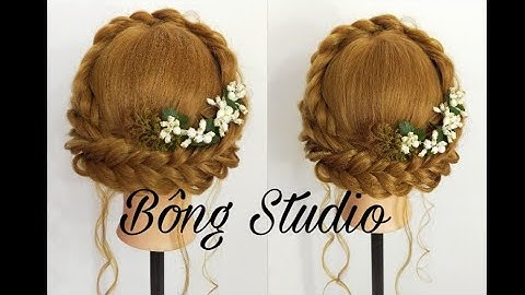 Hướng dẫn bới tóc cô dâu(tóc tết mấn 109 ) Bông studio